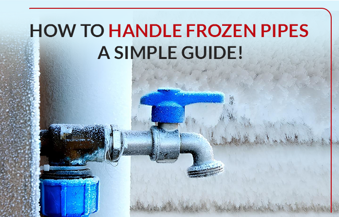 How to Prevent Pipes from Freezing and What to Do if They Have Already Frozen